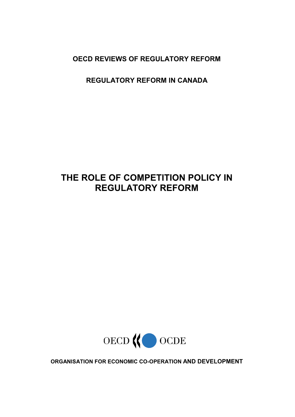 The Role of Competition Policy in Regulatory Reform