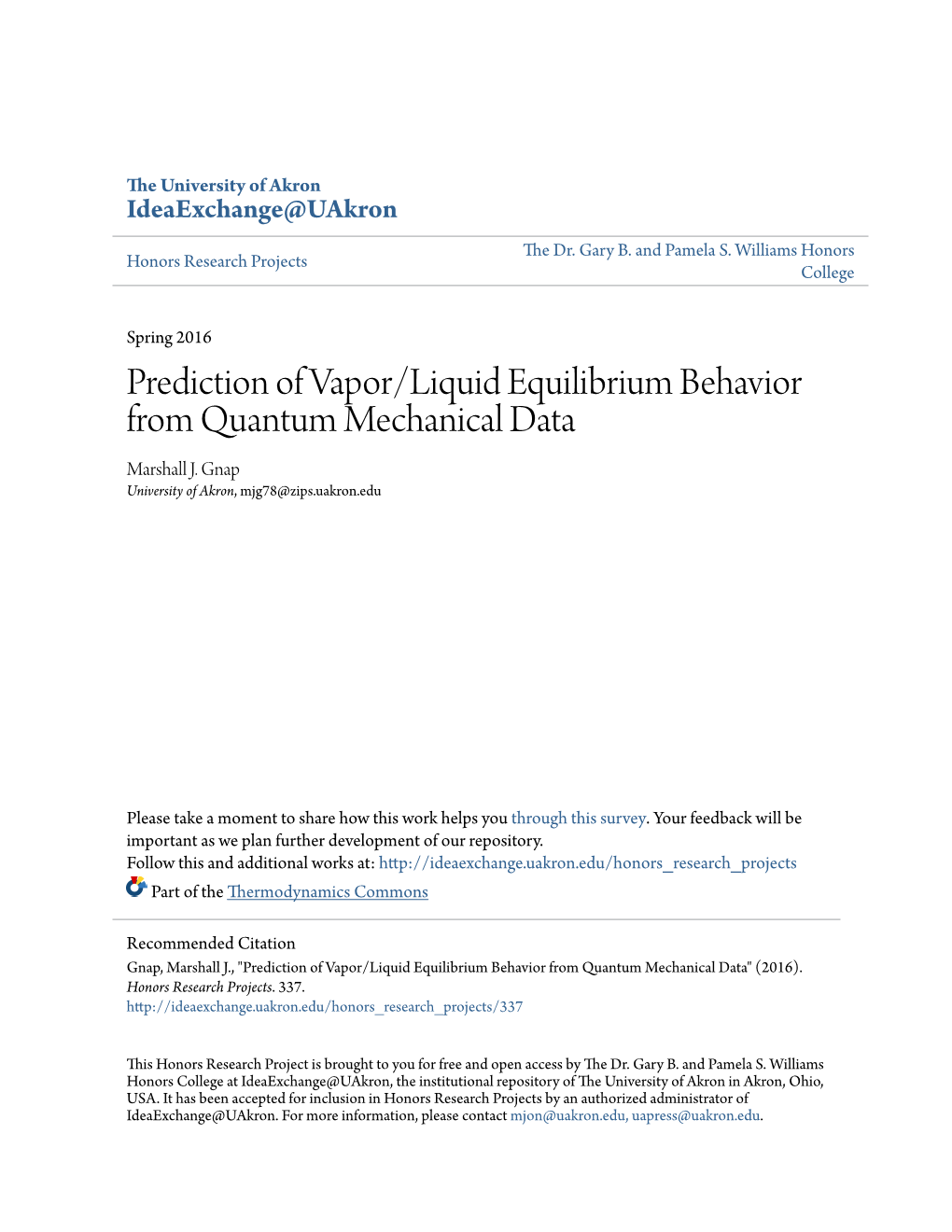 Prediction of Vapor/Liquid Equilibrium Behavior from Quantum Mechanical Data Marshall J