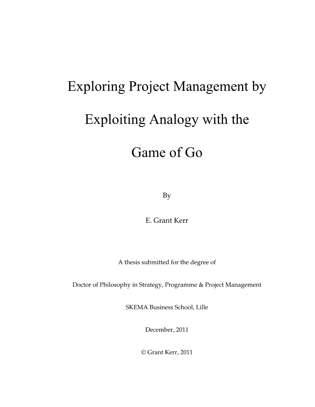 Exploring Project Management by Exploiting Analogy with the Game