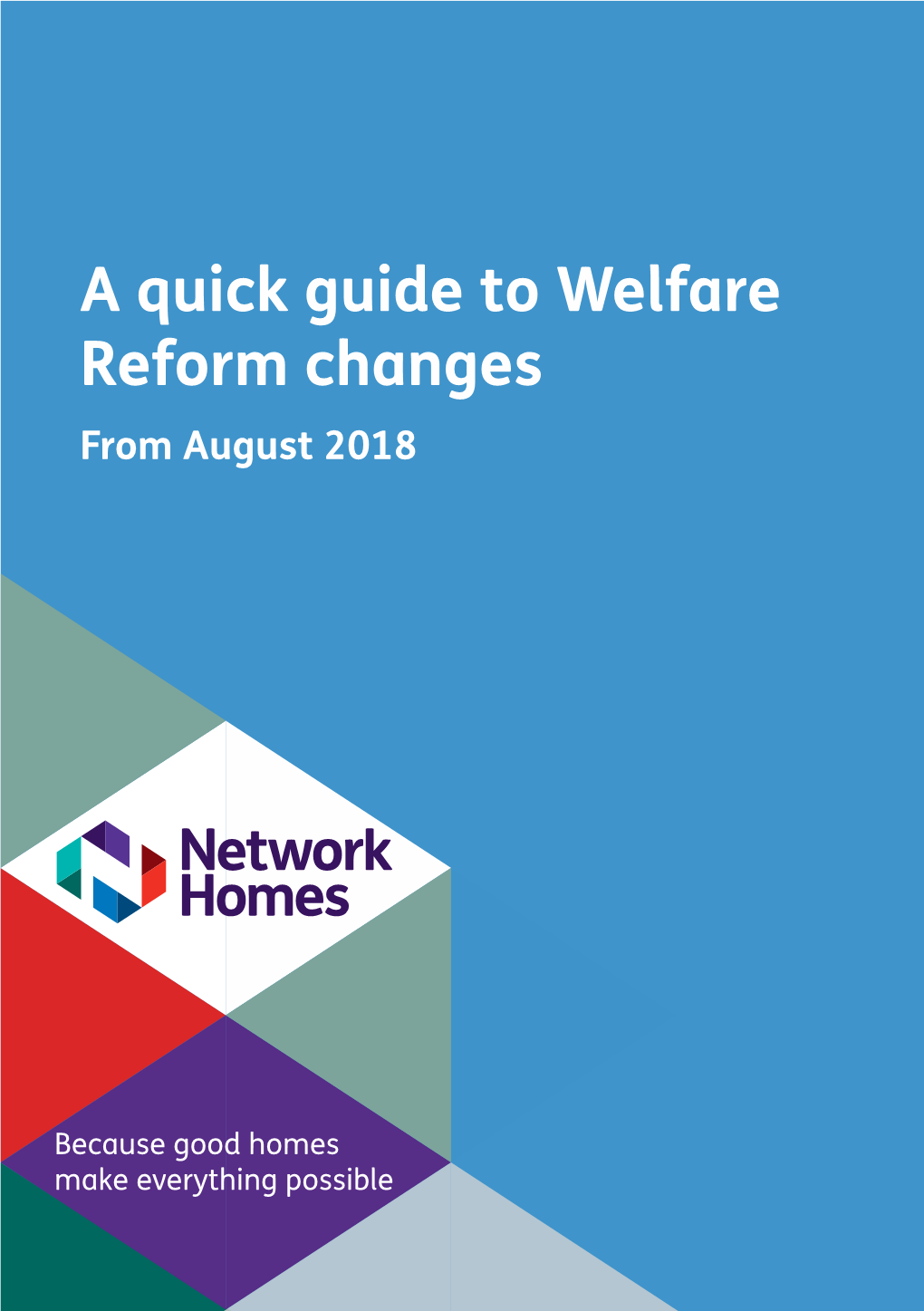 A Quick Guide to Welfare Reform Changes from August 2018