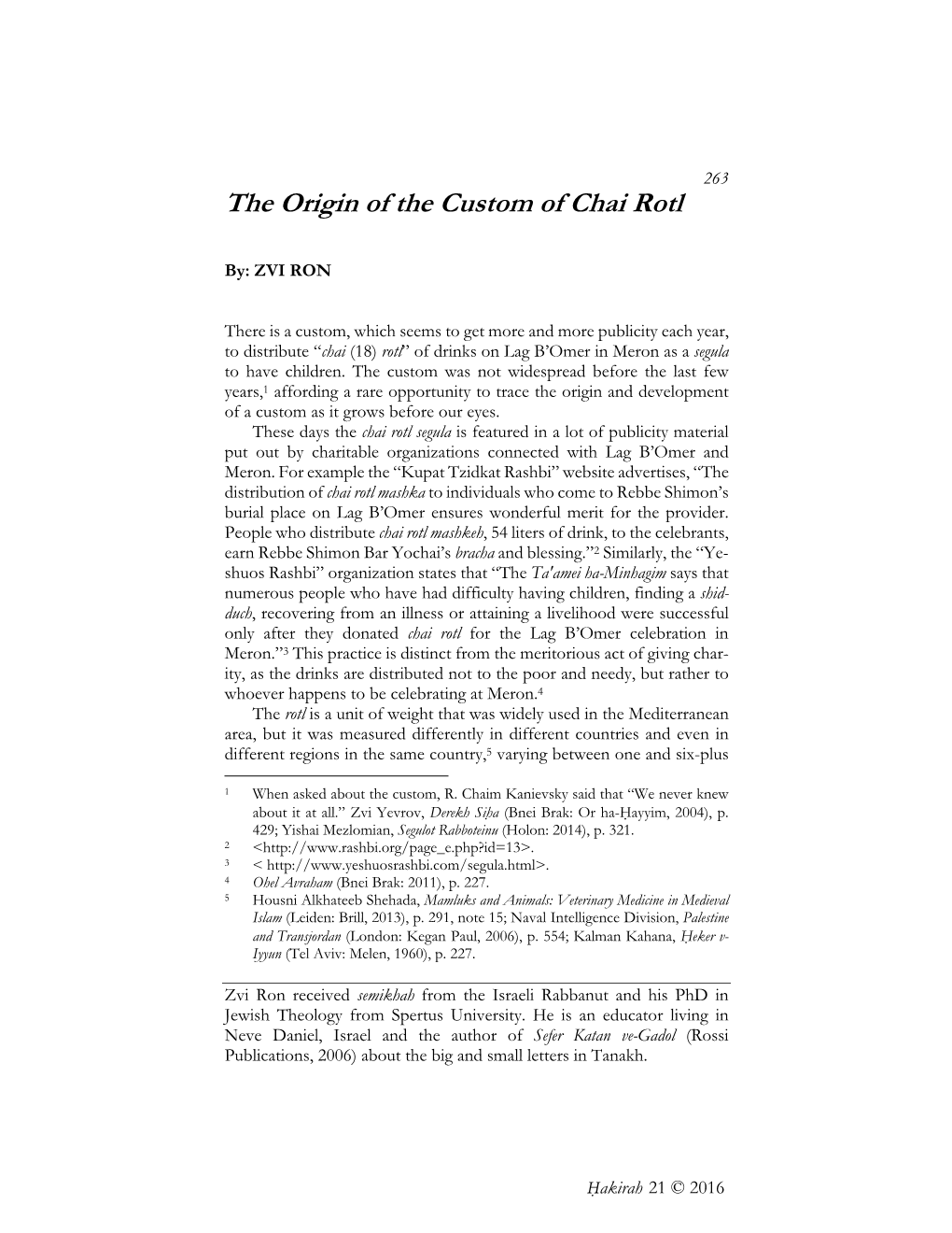 The Origin of the Custom of Chai Rotl