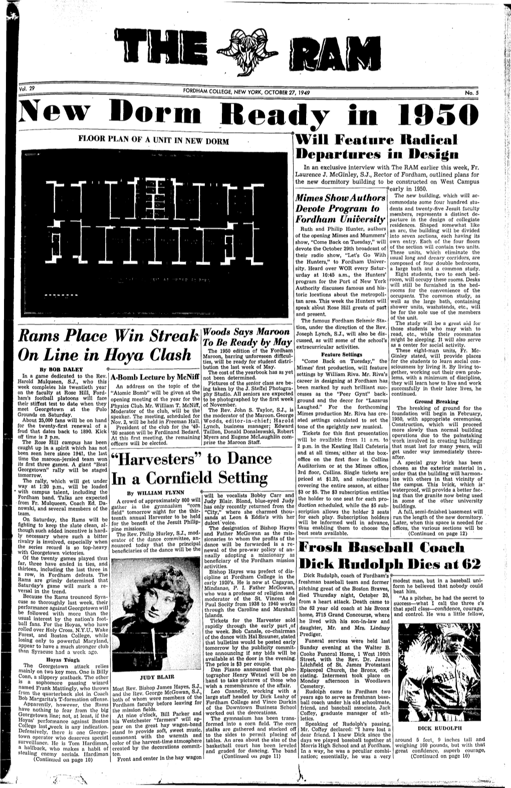 New Dorm Ready in 1950 FLOOR PLAN of a UNIT in NEW DORM Will Feature Radical Departures in Design in an Exclusive Interview with the RAM Earlier This Week, Fr