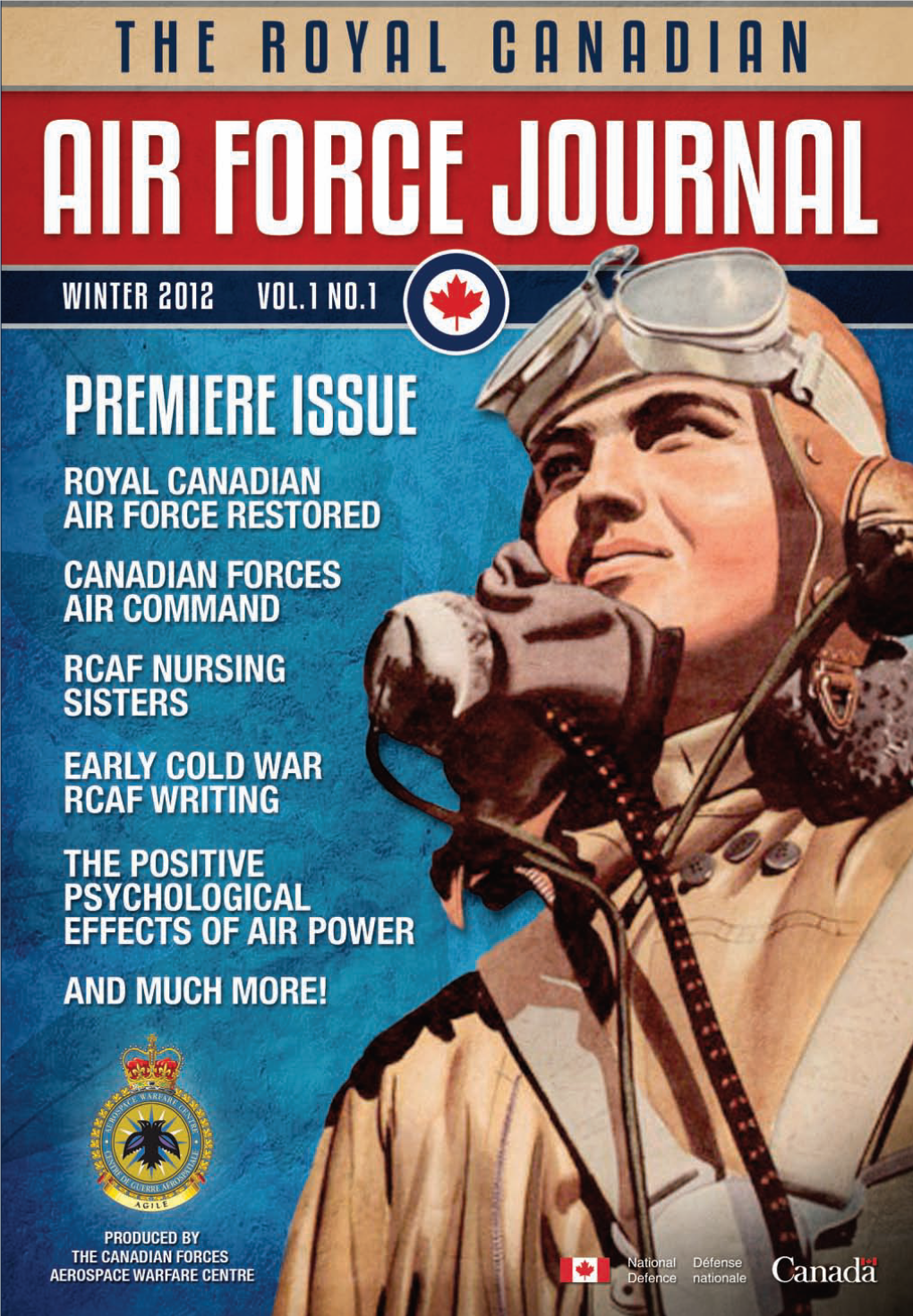 CANADIAN AIR FORCE JOURNAL Is an Official Publication of the Chief of the La