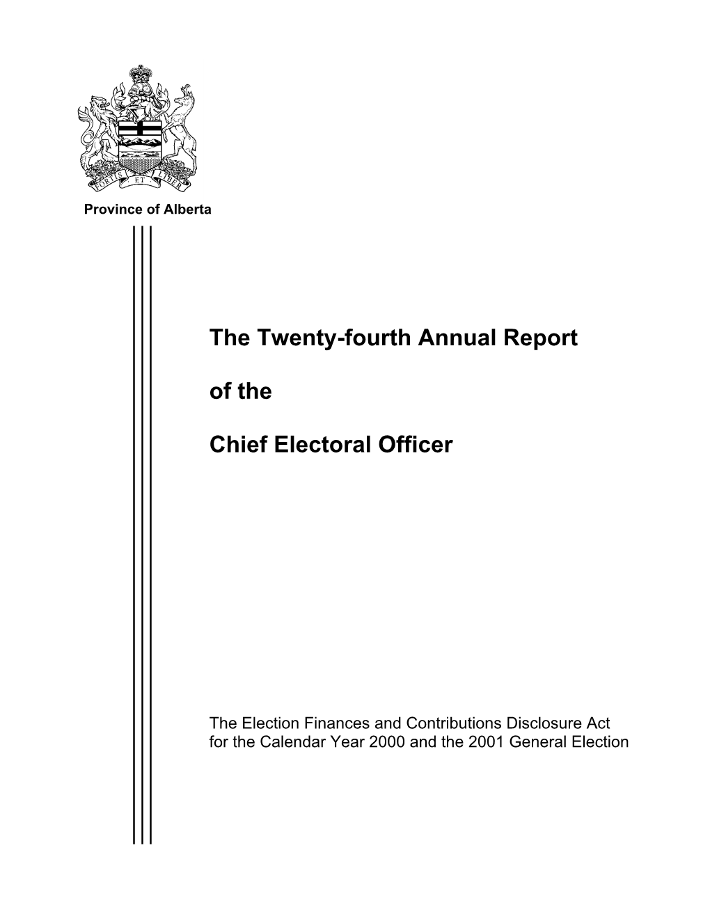 The Twenty-Fourth Annual Report of the Chief Electoral Officer