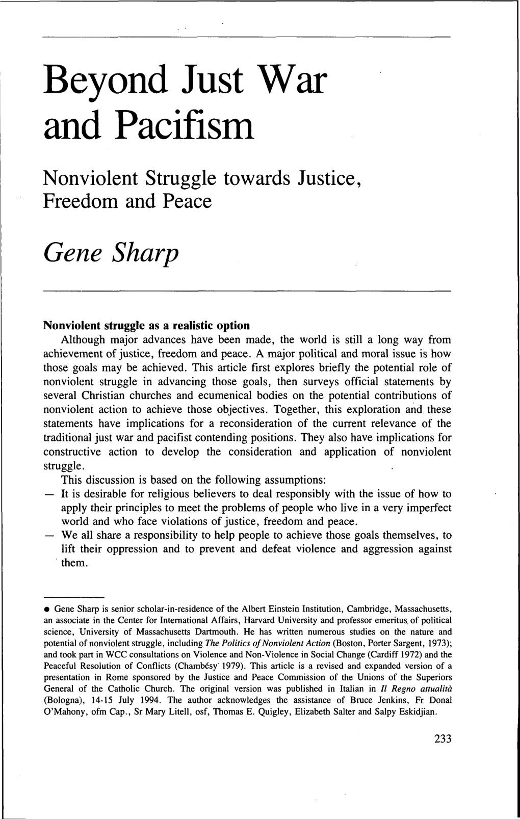 Beyond Just War and Pacifism Nonviolent Struggle Towards Justice, Freedom and Peace Gene Sharp