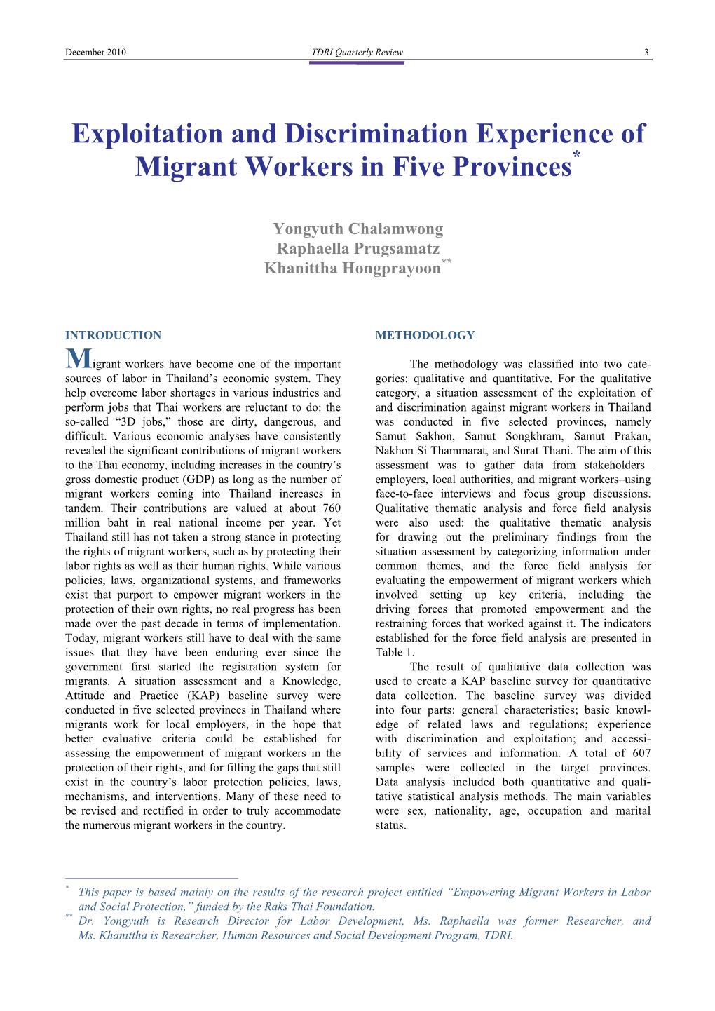 Exploitation and Discrimination Experience of Migrant Workers in Five Provinces*