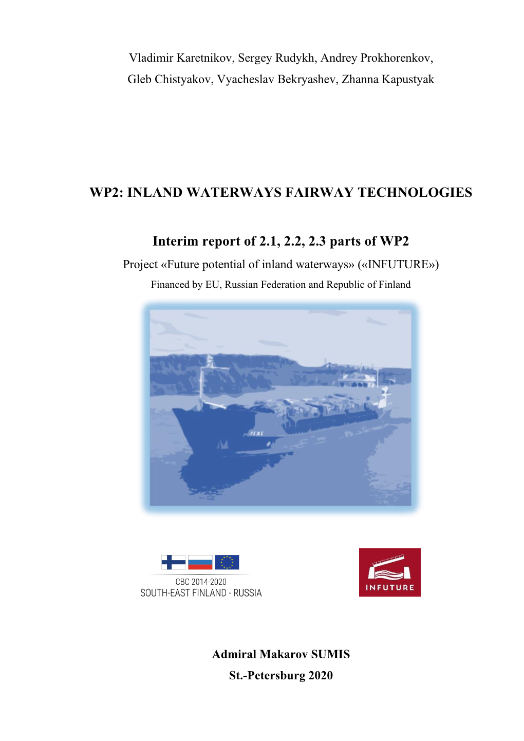 WP2: INLAND WATERWAYS FAIRWAY TECHNOLOGIES Interim