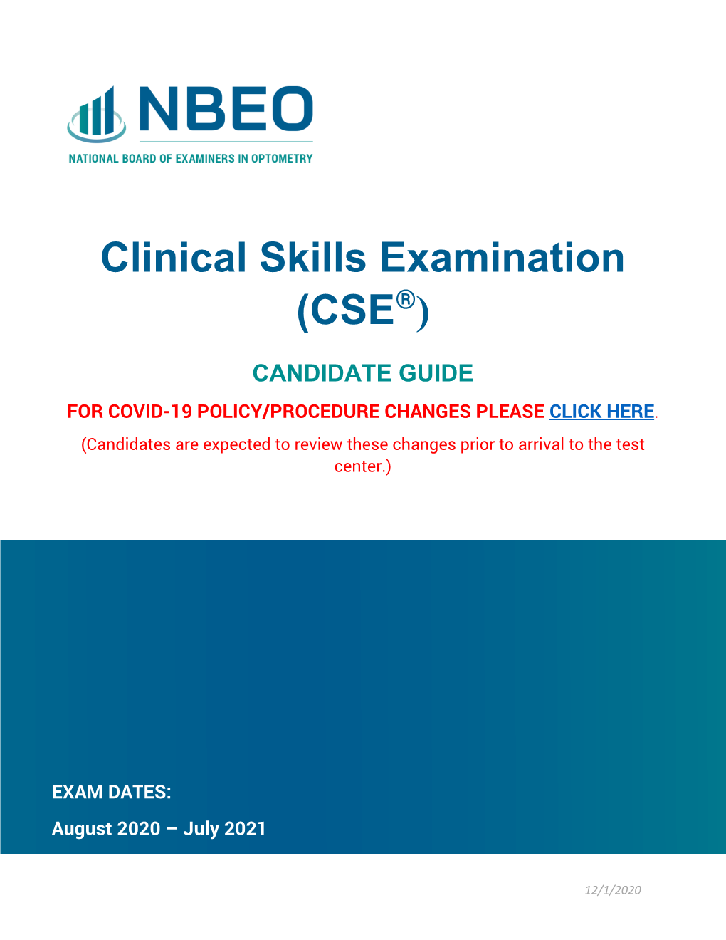 Clinical Skills Examination (CSE®)