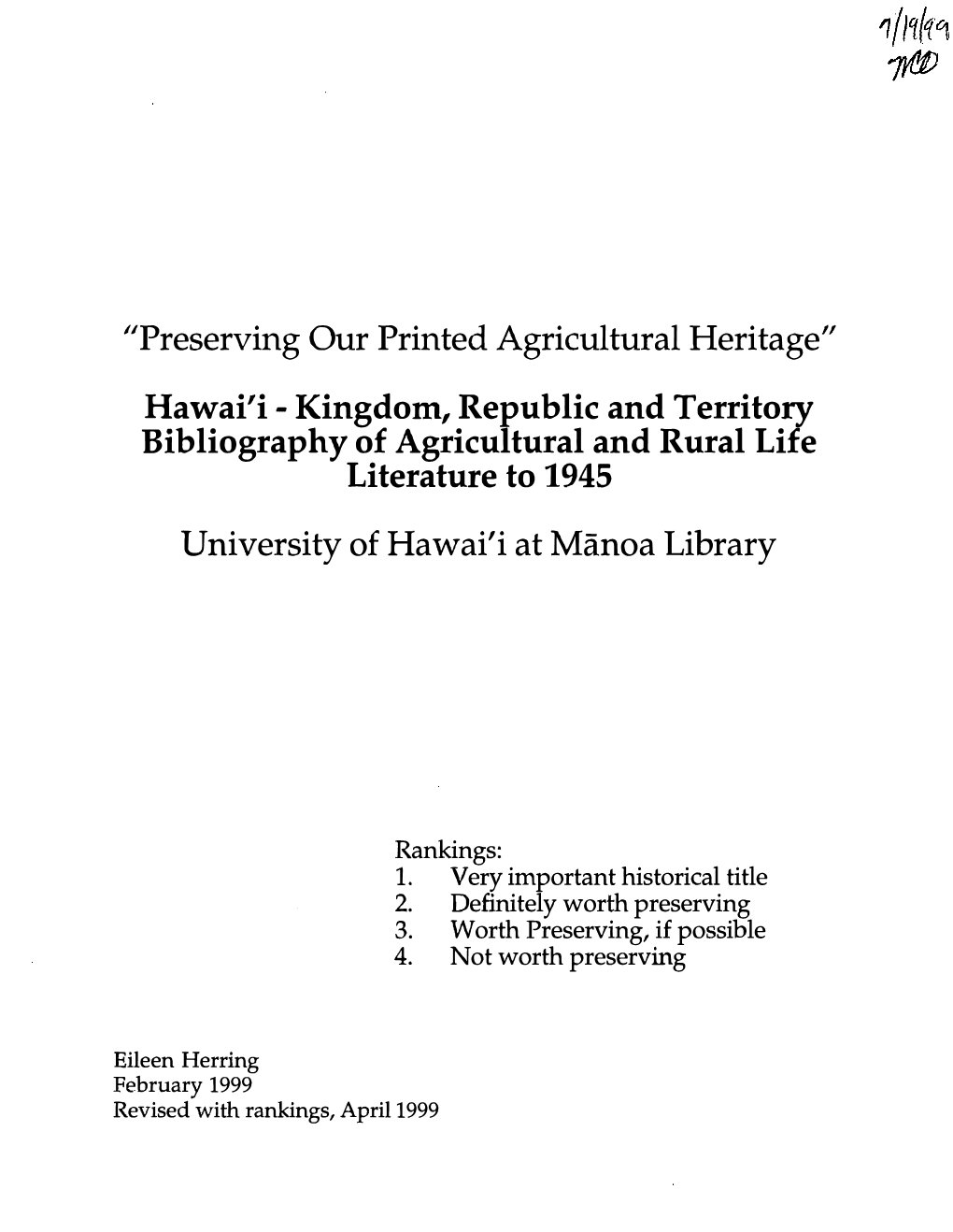 Kingdom, Republic and Territory Bibliography of Agricultural and Rural Life Literature to 1945 University of Hawai'i at Manoa Library