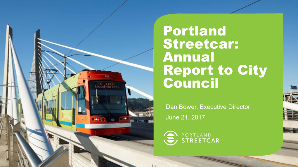 Portland Streetcar: Annual Report to City Council