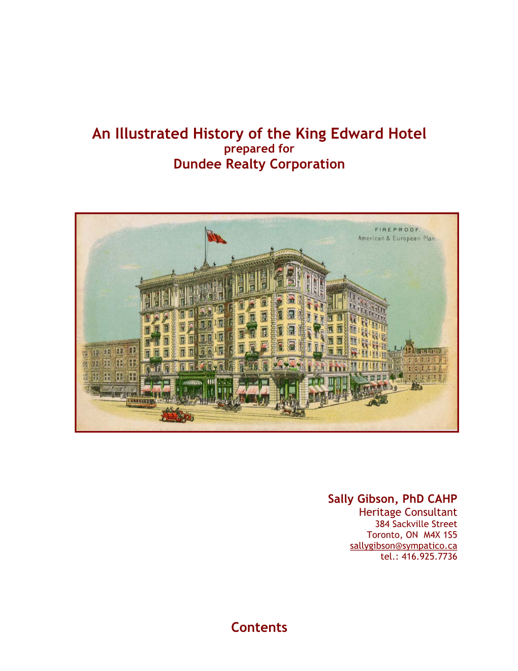 An Illustrated History of the King Edward Hotel Prepared for Dundee Realty Corporation