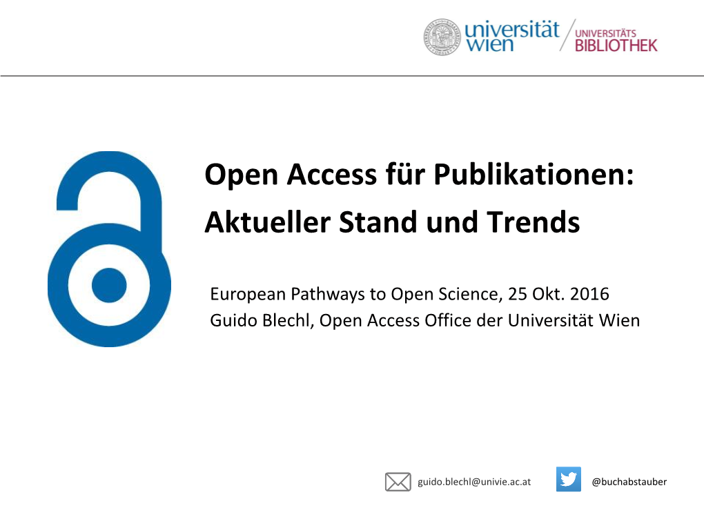 Open Access Für Publikationen: Aktueller Stand Und Trends