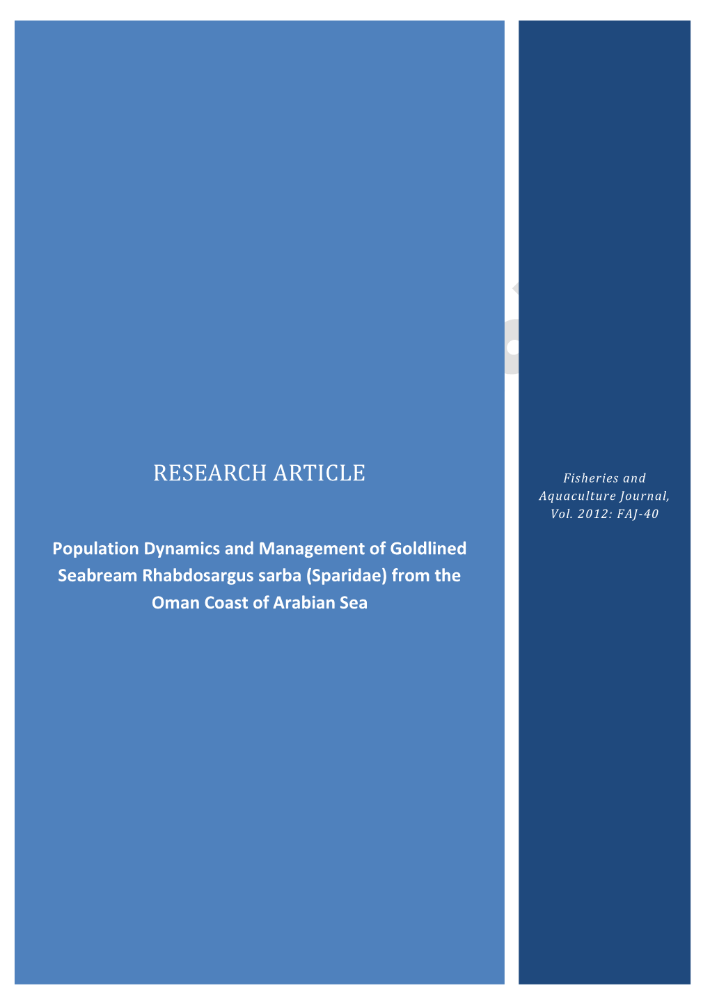 Population Dynamics and Management of Goldlined Seabream Rhabdosargus Sarba (Sparidae) from the Oman Coast of Arabian Sea Fisheries and Aquaculture Journal, Vol