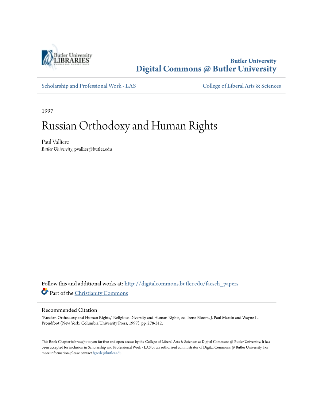 Russian Orthodoxy and Human Rights Paul Valliere Butler University, Pvallier@Butler.Edu