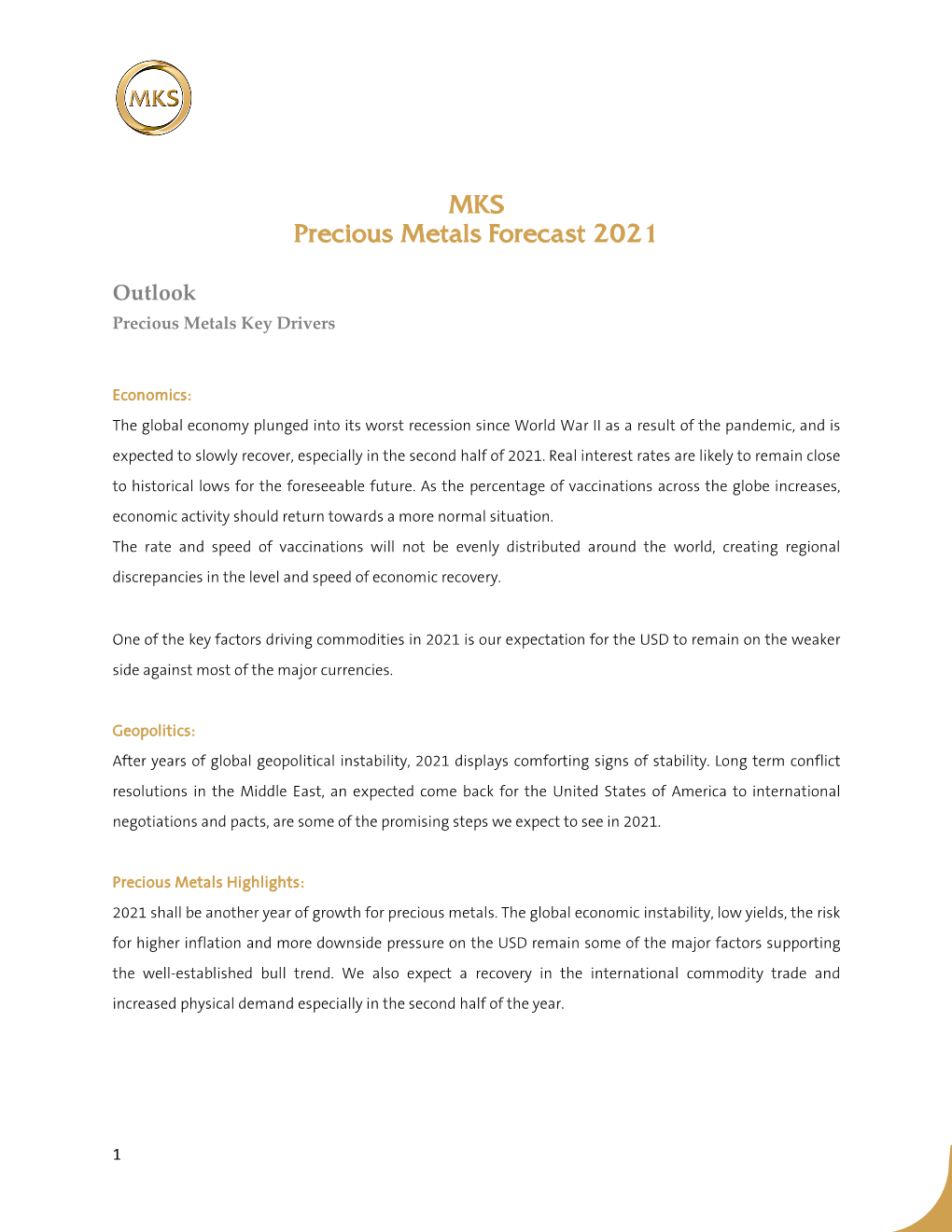 MKS Precious Metals Forecast 2021