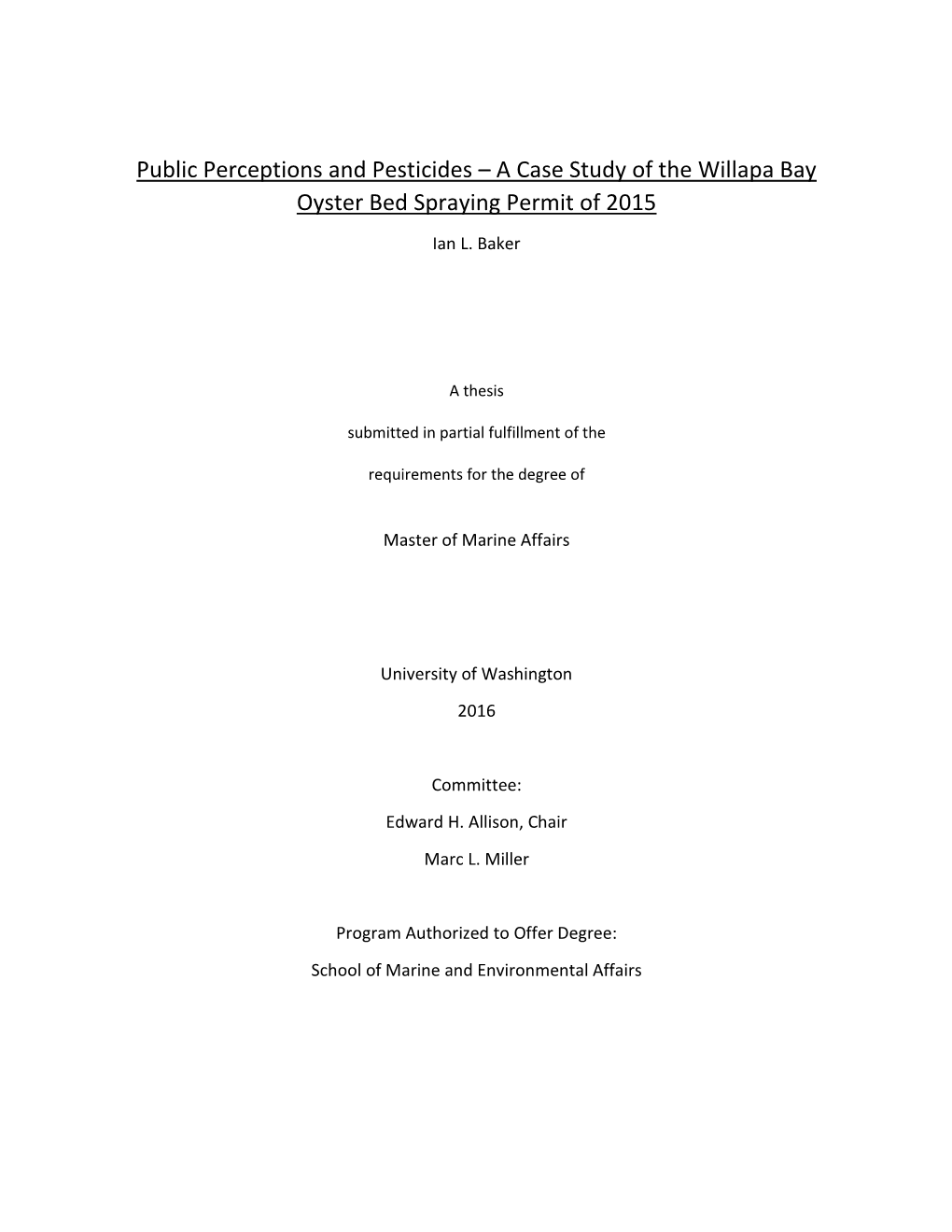 A Case Study of the Willapa Bay Oyster Bed Spraying Permit of 2015