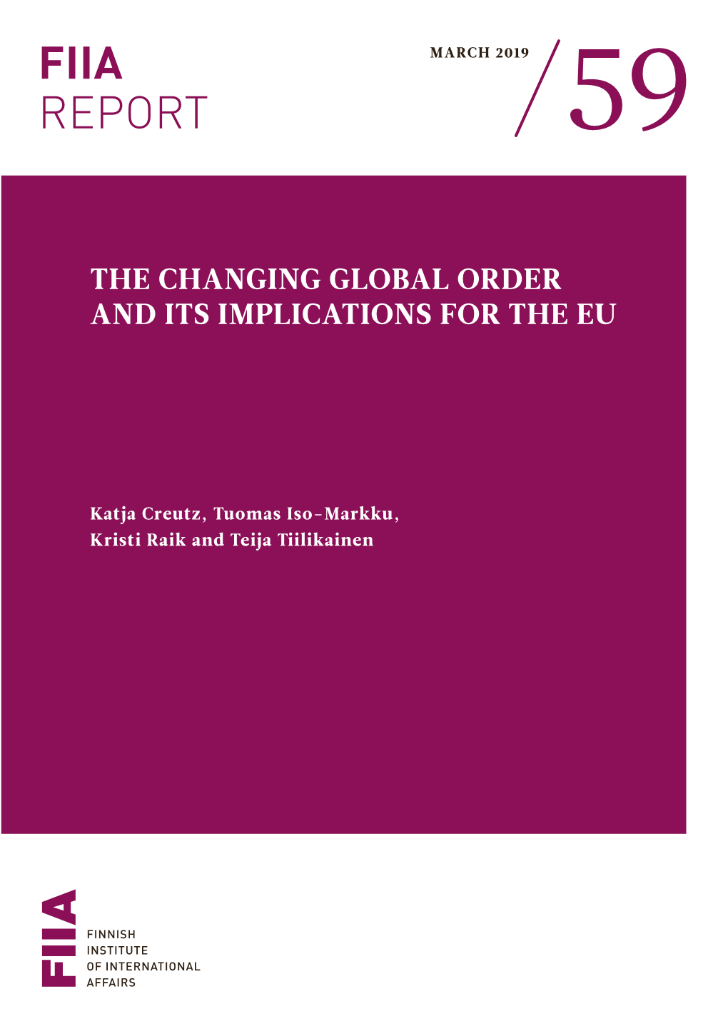 The Changing Global Order and Its Implications for the Eu