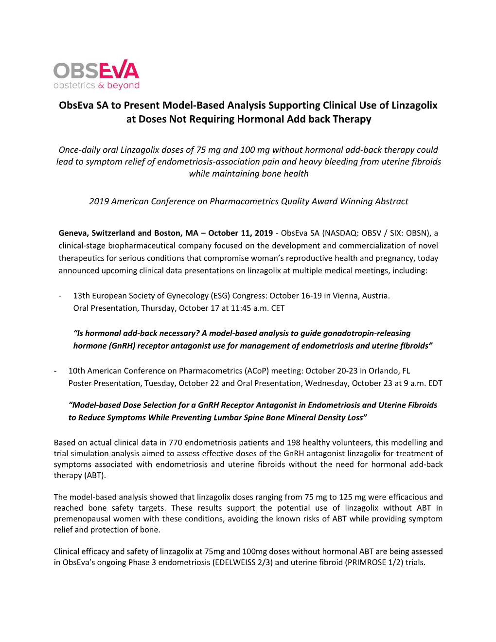 Obseva SA to Present Model-Based Analysis Supporting Clinical Use of Linzagolix at Doses Not Requiring Hormonal Add Back Therapy