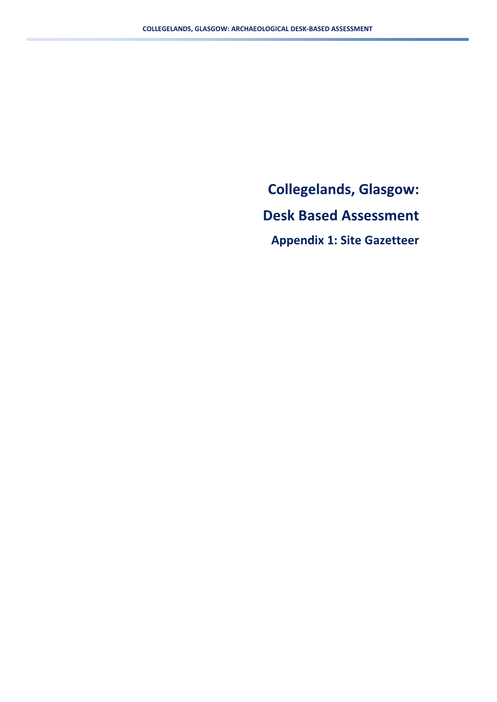 Collegelands, Glasgow: Desk Based Assessment Appendix 1: Site Gazetteer