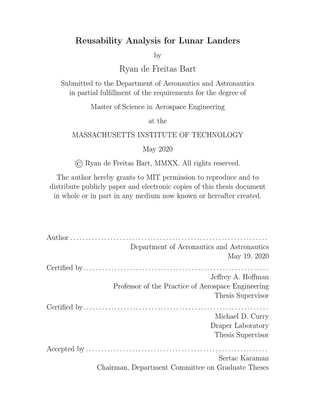 Reusability Analysis for Lunar Landers Ryan De Freitas Bart