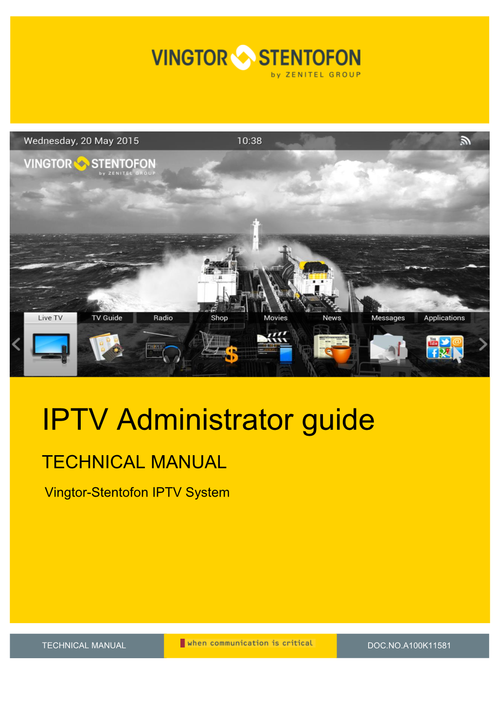 IPTV Administrator Guide TECHNICAL MANUAL