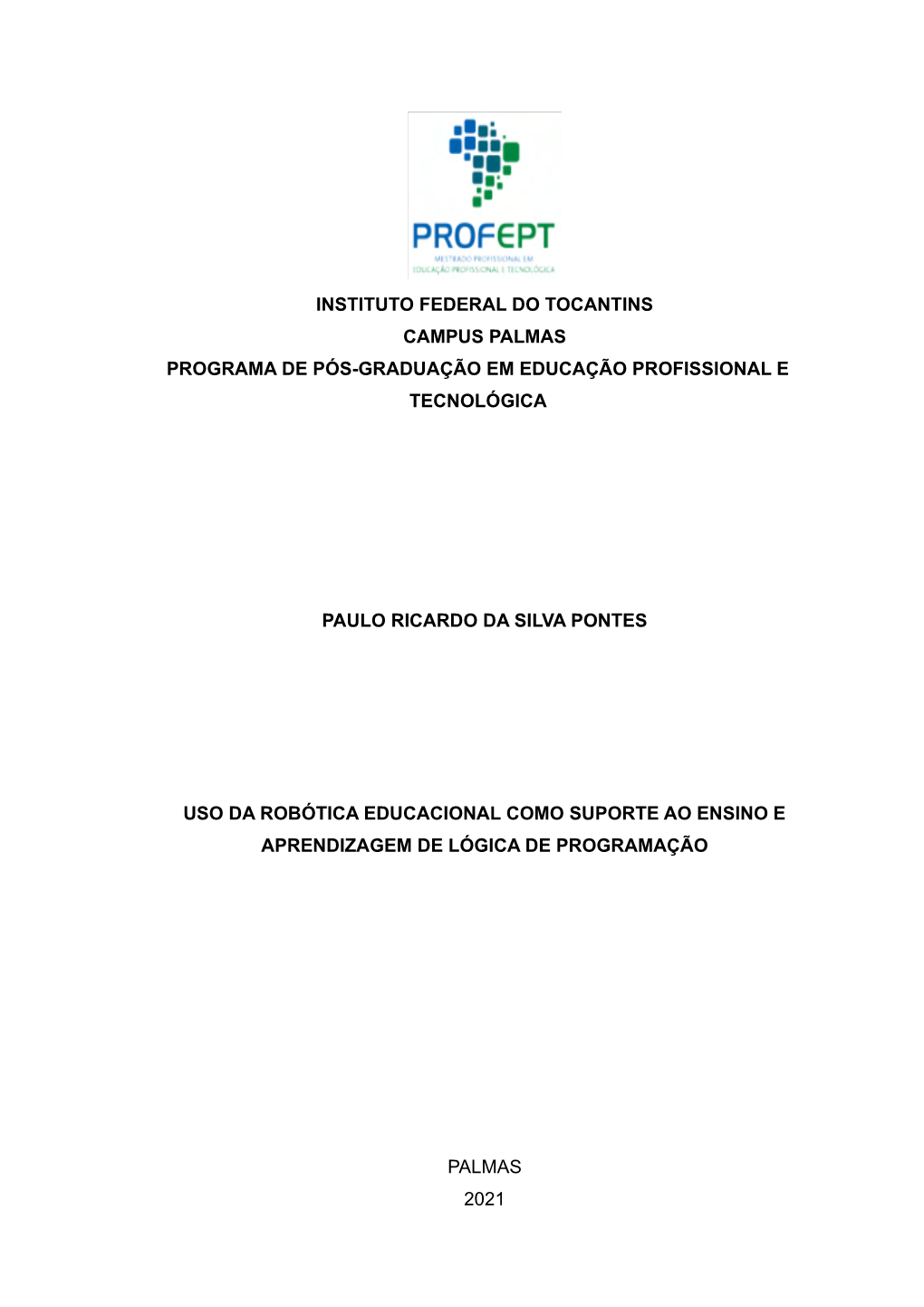 Instituto Federal Do Tocantins Campus Palmas Programa De Pós-Graduação Em Educação Profissional E Tecnológica