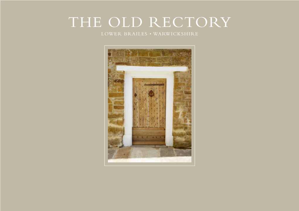 The Old Rectory Lower Brailes • Warwickshire