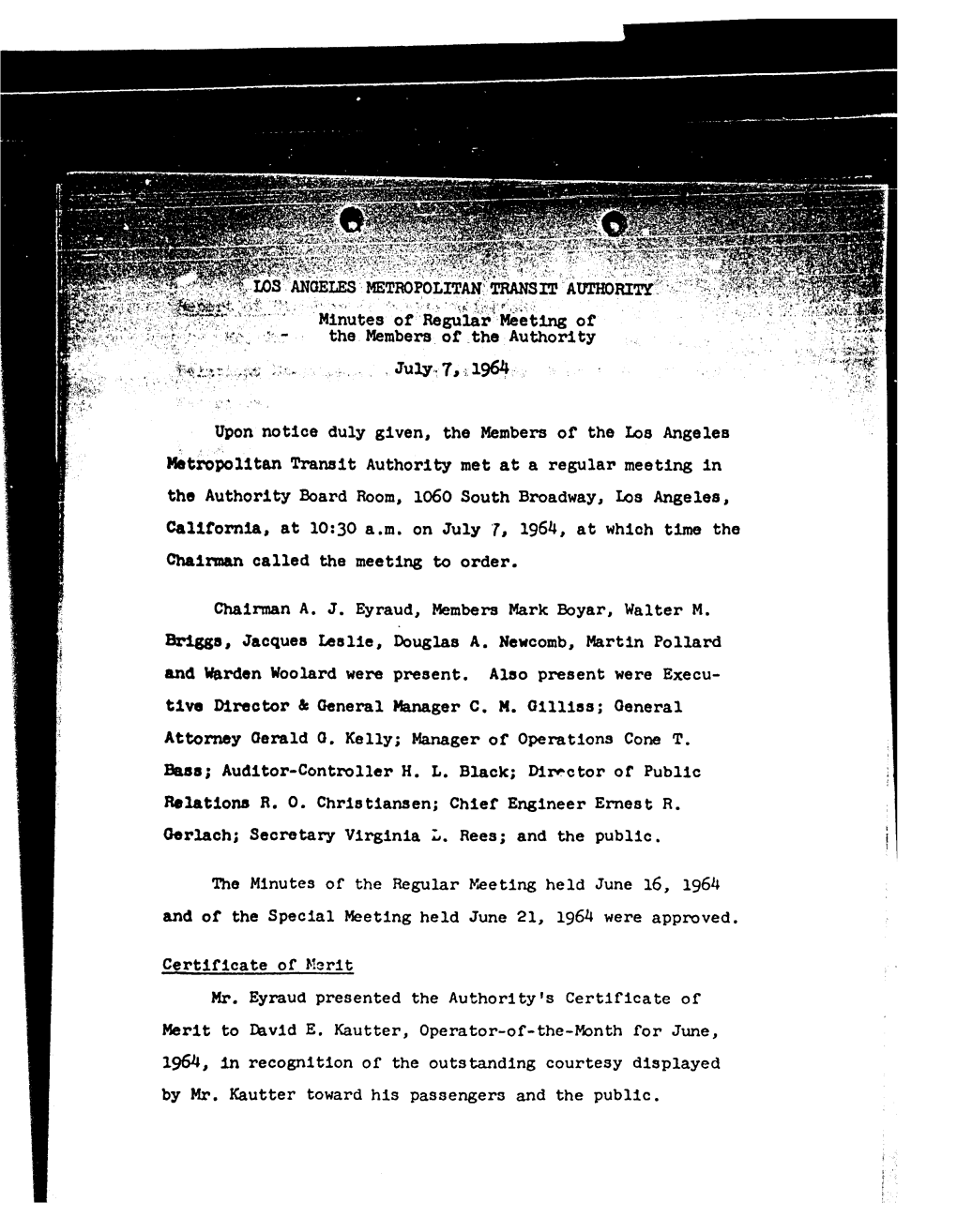 Minutes Or the Regular ~~Eting Held June 16, 1964 and of the Special Meeting Held June 21, 1964 Were Approved