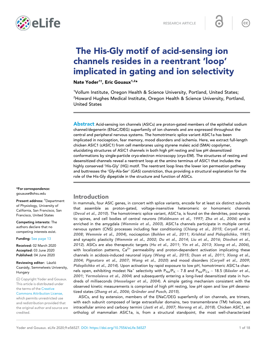 The His-Gly Motif of Acid-Sensing Ion Channels Resides in a Reentrant ‘Loop’ Implicated in Gating and Ion Selectivity Nate Yoder1†, Eric Gouaux1,2*