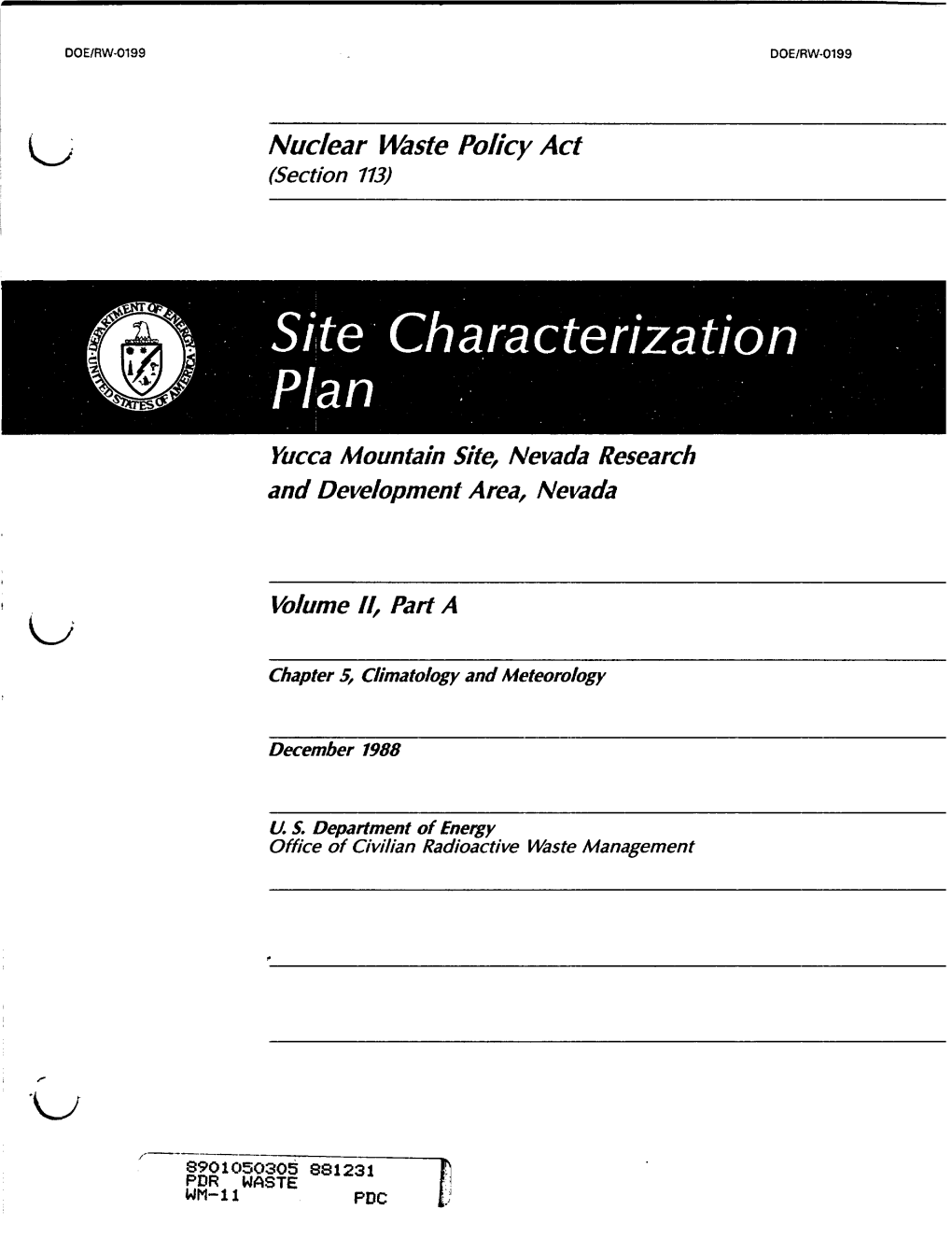 "Site Characterization Plan, Yucca Mountain Site, Nevada Research