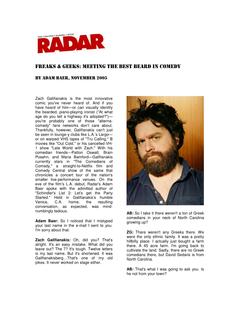 Freaks & Geeks: Interview with Zach Galifianakis