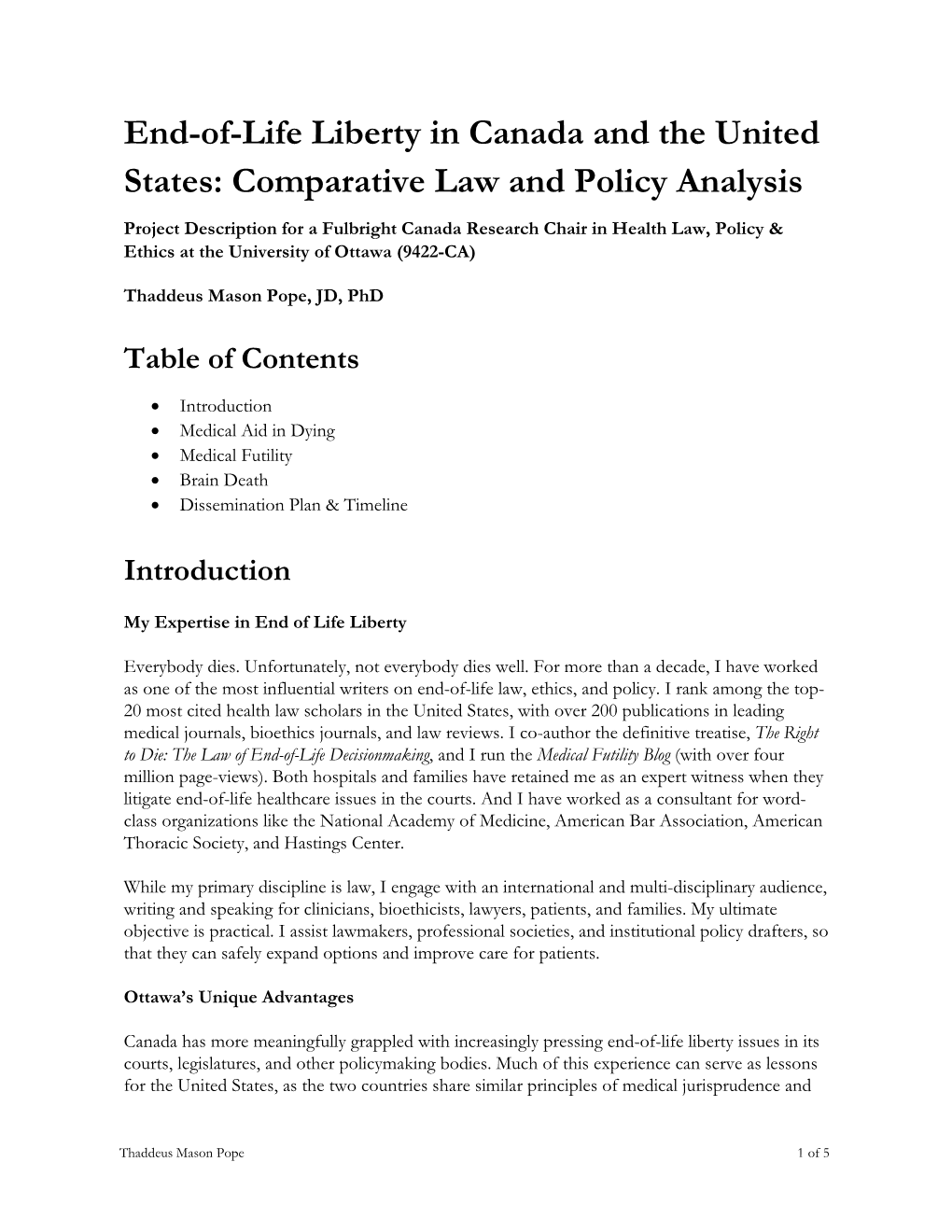 End-Of-Life Liberty in Canada and the United States: Comparative Law and Policy Analysis