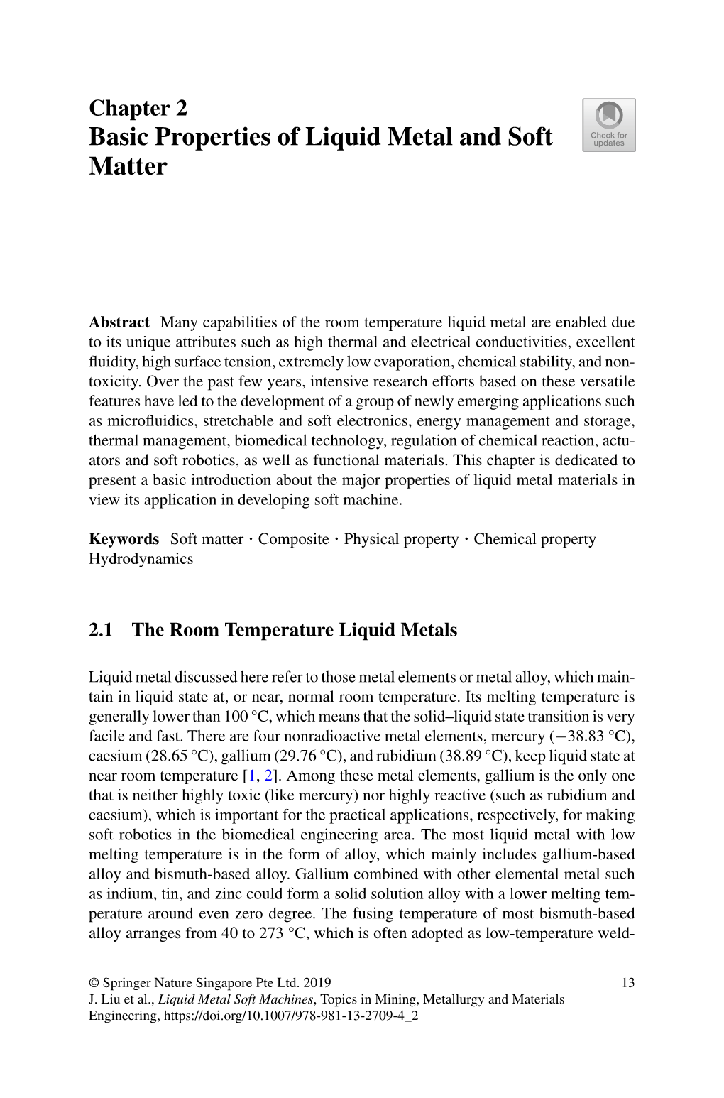 Basic Properties of Liquid Metal and Soft Matter