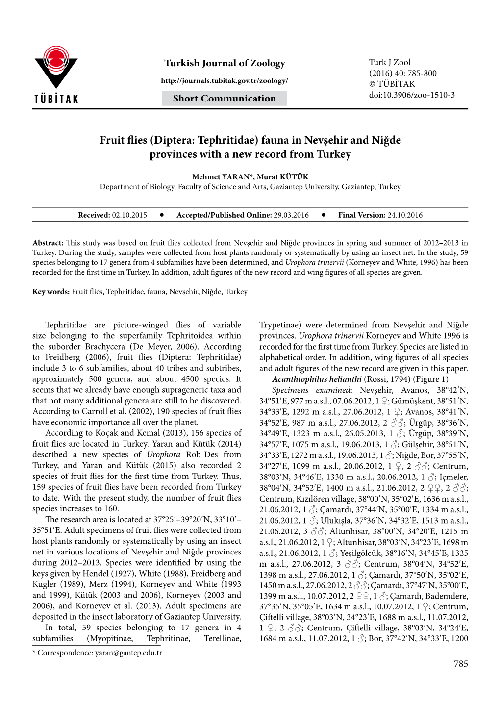 Fruit Flies (Diptera: Tephritidae) Fauna in Nevşehir and Niğde Provinces with a New Record from Turkey