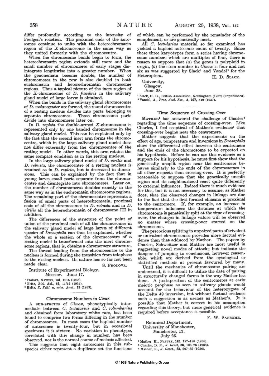 Chromosome Numbers in Cimex Such a Suggestion Is As Useless As Mather's