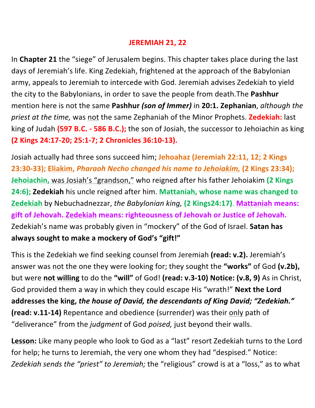 JEREMIAH 21, 22 in Chapter 21 the “Siege” Of