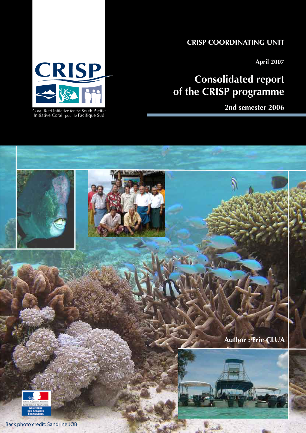 Consolidated Report of the CRISP Programme 2Nd Semester 2006