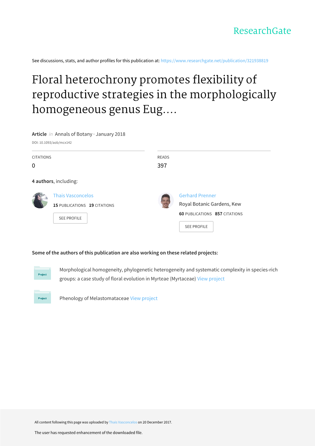 Floral Heterochrony Promotes Flexibility of Reproductive Strategies in the Morphologically Homogeneous Genus Eug