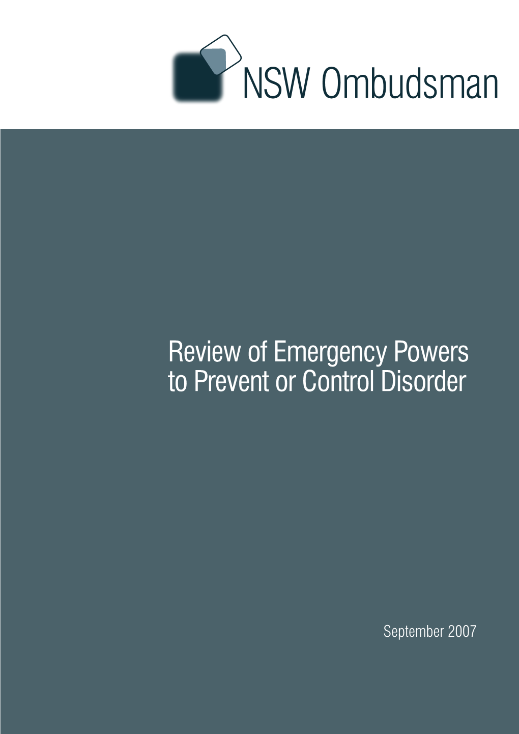 Review Emergency Powers to Prevent Or Control Disorder