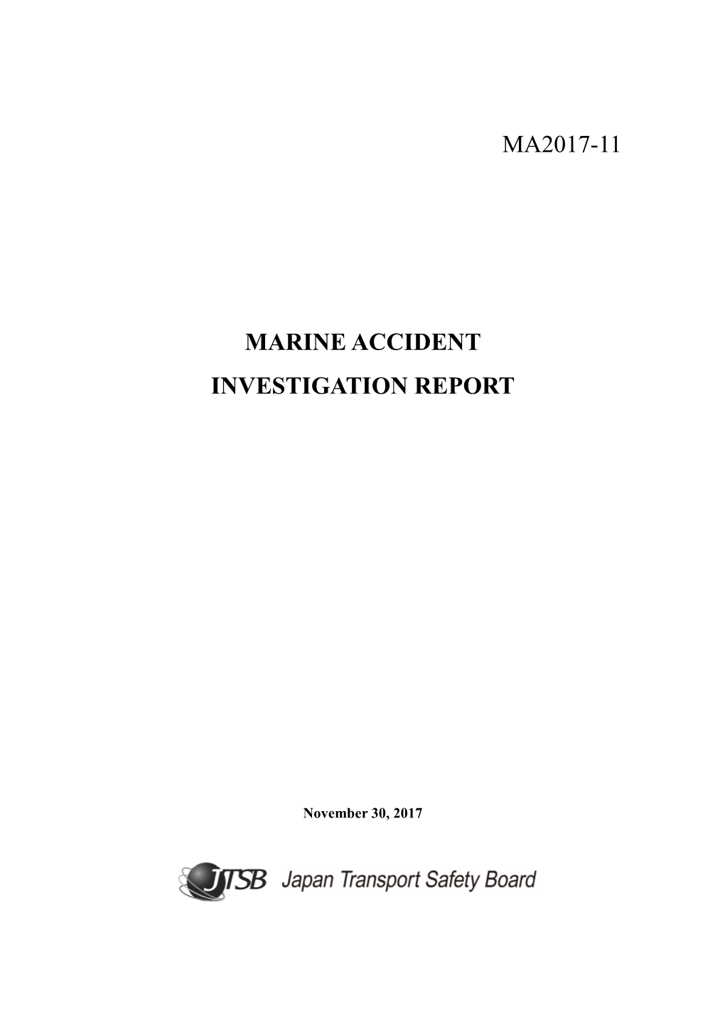 Ma2017-11 Marine Accident Investigation Report