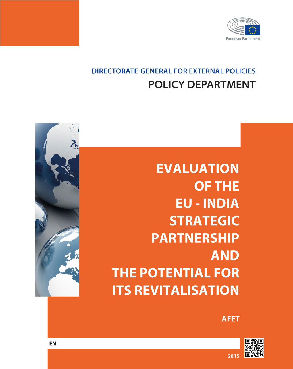 Evaluation of the EU-India Strategic Partnership and the Potential for Its Revitalisation