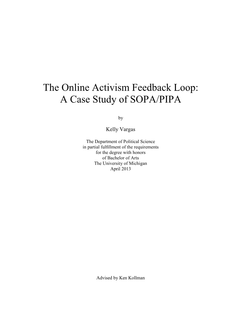 The Online Activism Feedback Loop: a Case Study of SOPA/PIPA