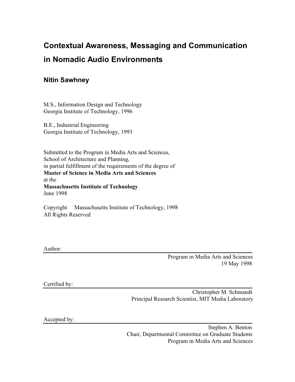 Contextual Awareness, Messaging and Communication in Nomadic Audio Environments
