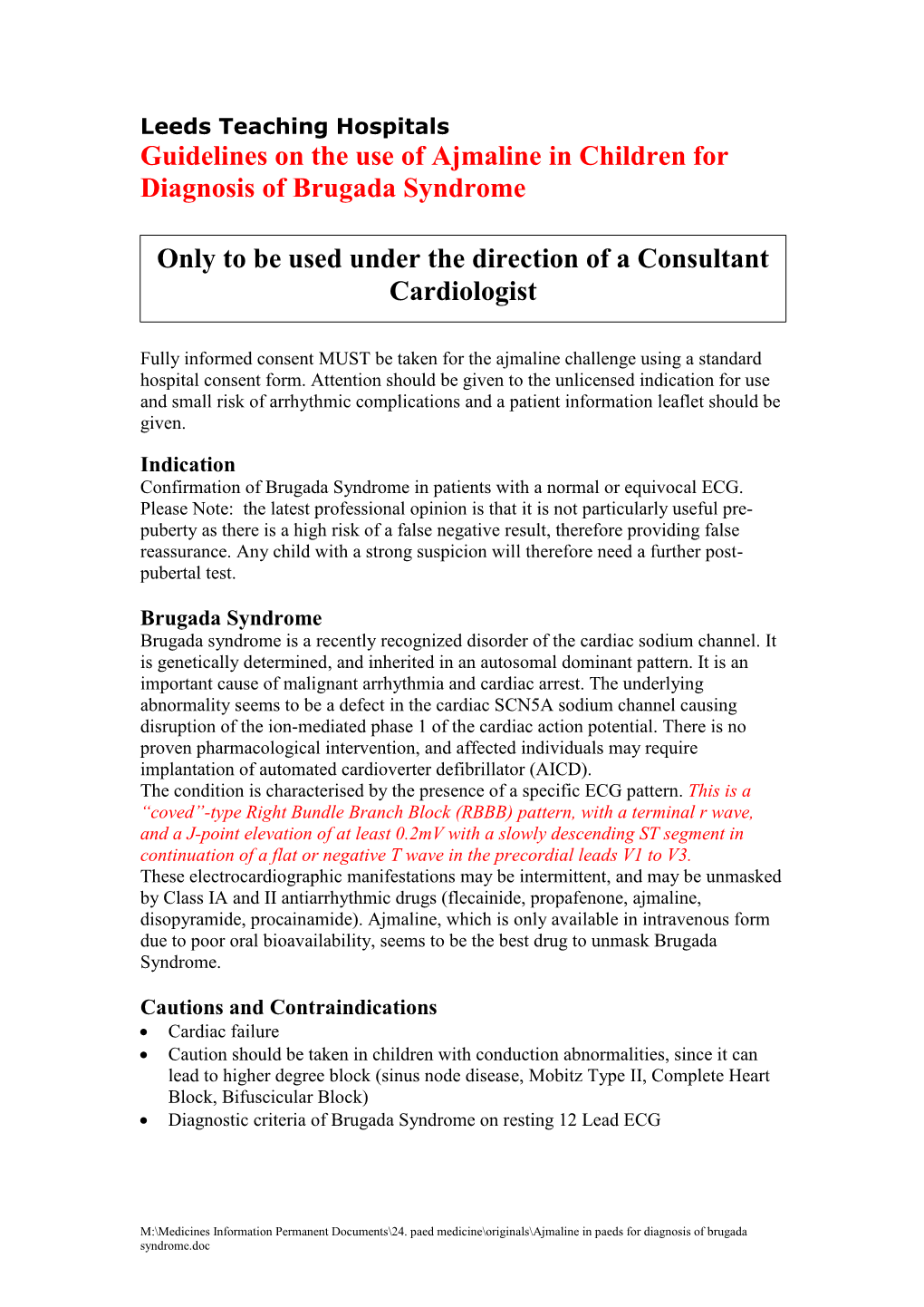 Guidelines on the Use of Ajmaline in Children for Diagnosis of Brugada Syndrome