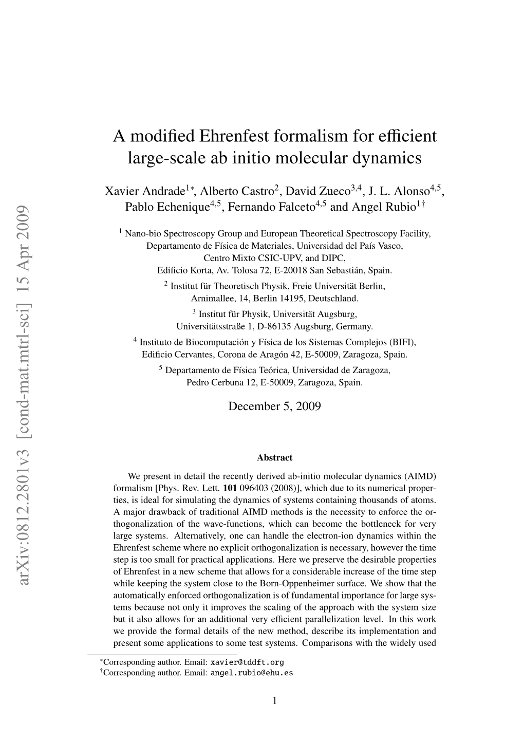 A Modified Ehrenfest Formalism for Efficient Large-Scale Ab Initio Molecular Dynamics