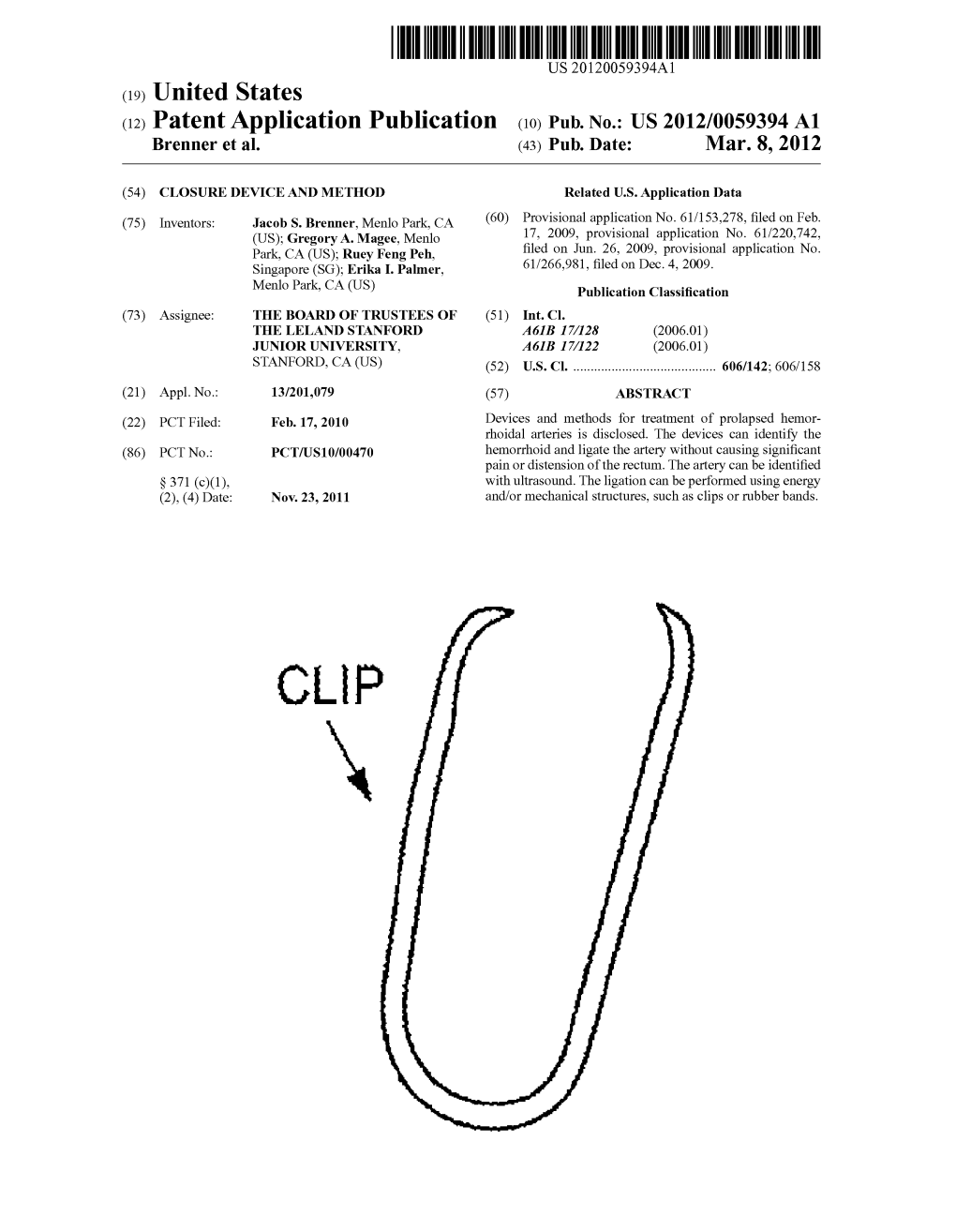 (12) Patent Application Publication (10) Pub. No.: US 2012/0059394A1 Brenner Et Al