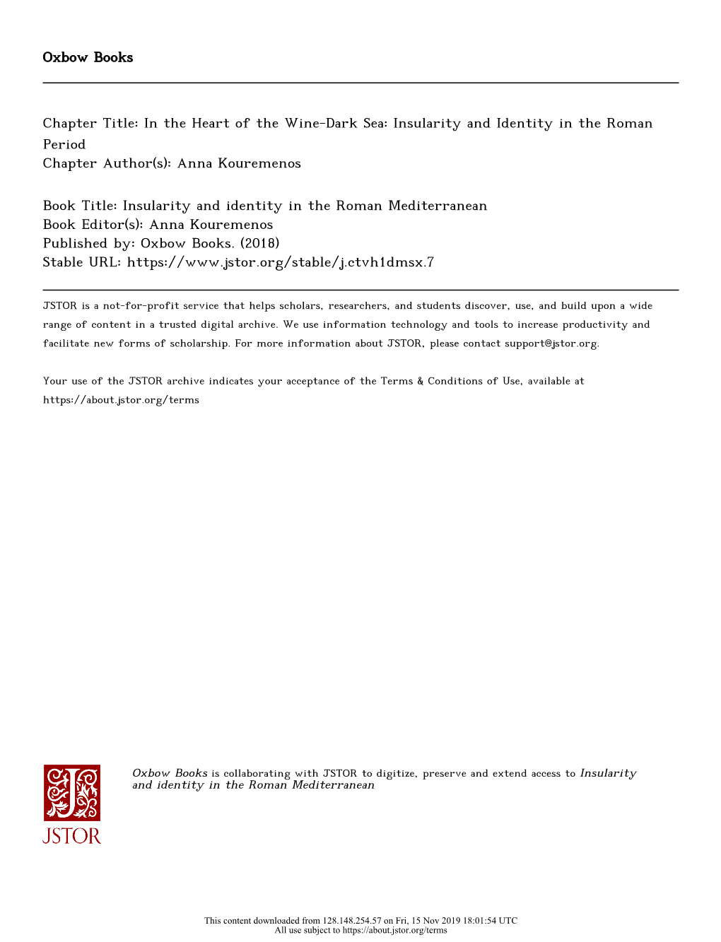 Insularity and Identity in the Roman Period Chapter Author(S): Anna Kouremenos