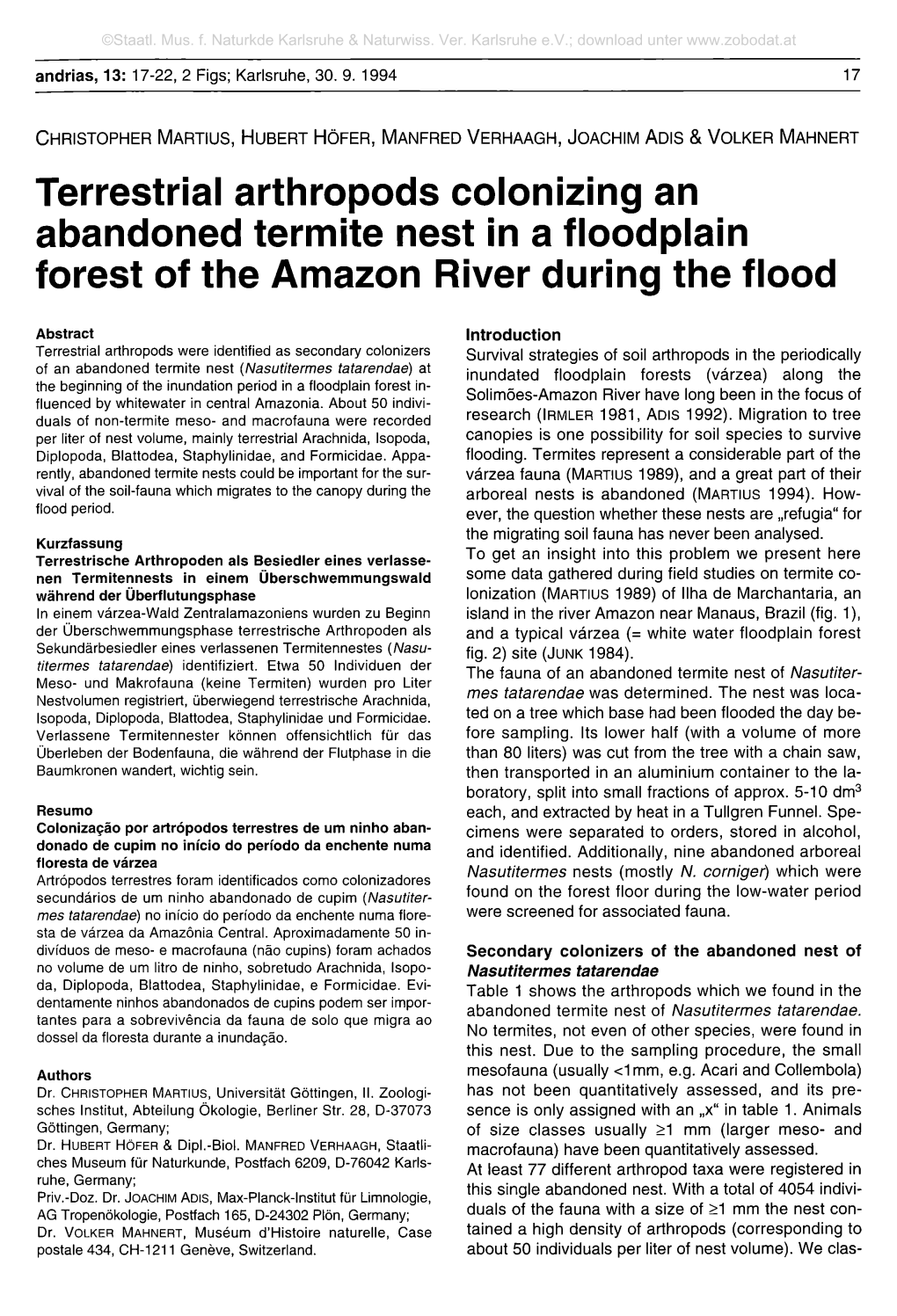Terrestrial Arthropods Colonizing an Abandoned Termite Nest in a Floodplain Forest of the Amazon River During the Flood