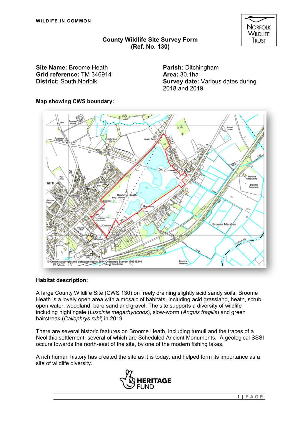 Broome Heath Parish: Ditchingham Grid Reference: TM 346914 Area: 30.1Ha District: South Norfolk Survey Date: Various Dates During 2018 and 2019