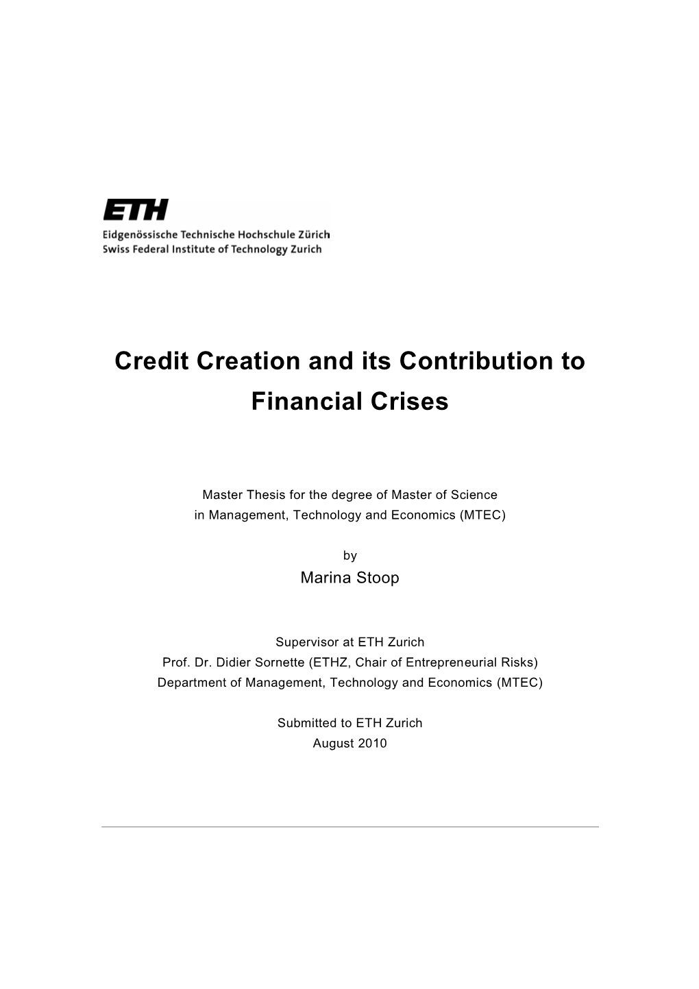 Credit Creation and Its Contribution to Financial Crises Master Thesis D-MTEC